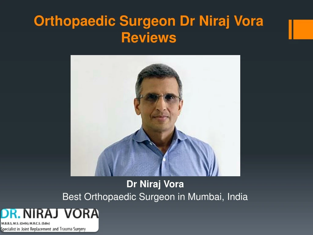 orthopaedic surgeon dr niraj vora reviews