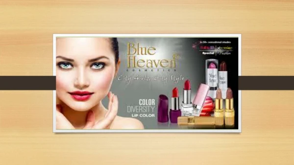 Blue Heaven Best Shop for Cosmetics Products in Delhi