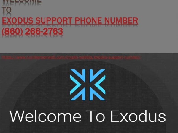 Exodus Support Number (860) 266-2763