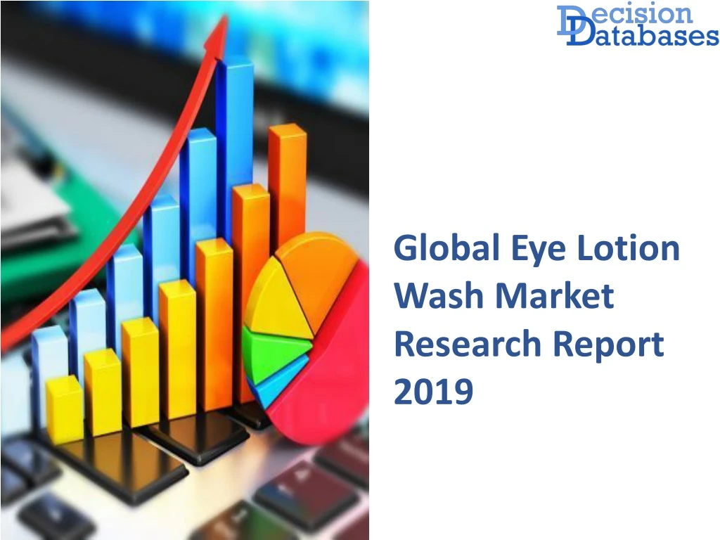 global eye lotion wash market research report 2019