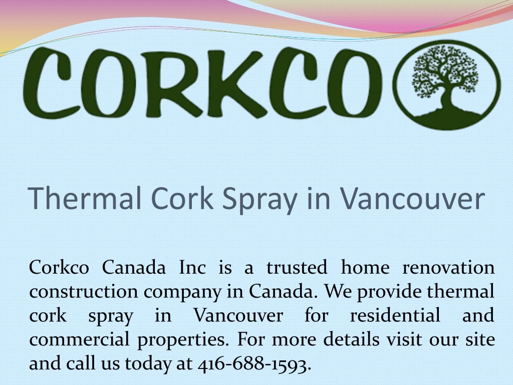 thermal cork spray in vancouver