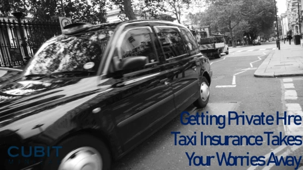 Getting Private Hire Taxi Insurance Takes Your Worries Away
