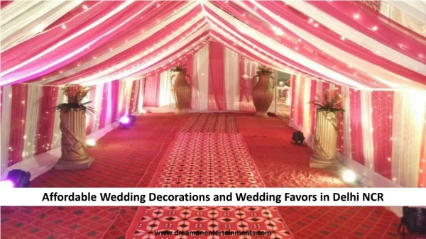 Affordable Wedding Decorations and Wedding Favors in Delhi NCR
