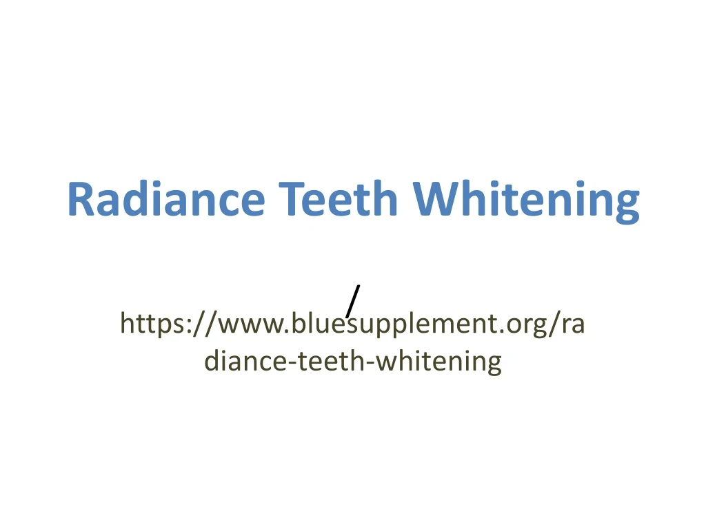 radiance teeth whitening