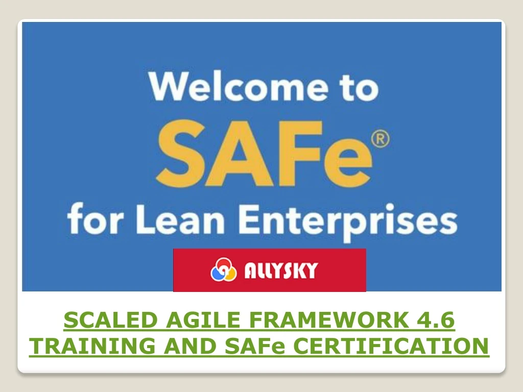 scaled agile framework 4 6 training and safe