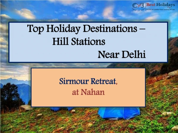 Top Resorts | Hill Stations Near Delhi | Sirmour Retreat