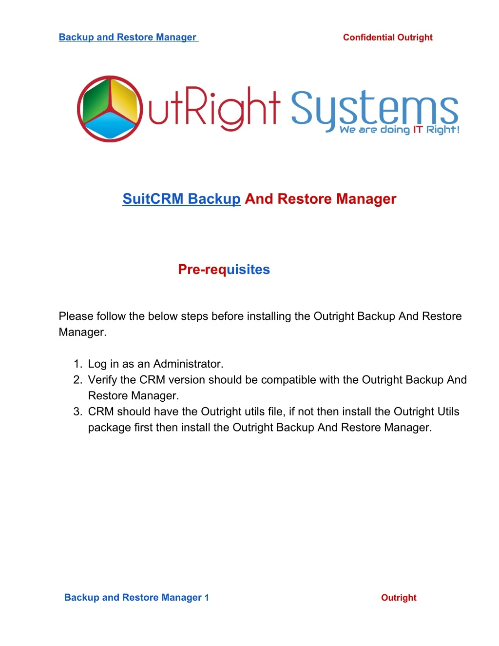 backup and restore manager confidential outright