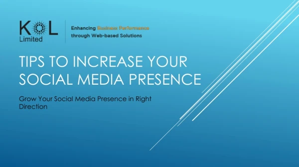 Tips to Increase your Social Media Presence - KOL Limited