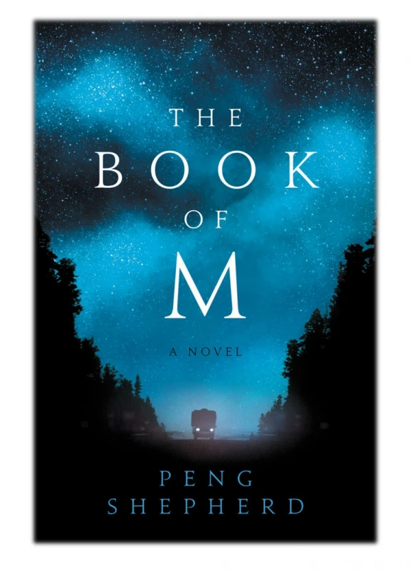 [PDF] Free Download The Book of M By Peng Shepherd