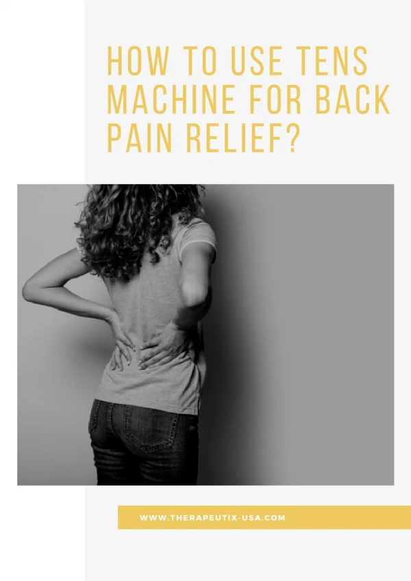 How To Use TENS Machine For Back Pain Relief?