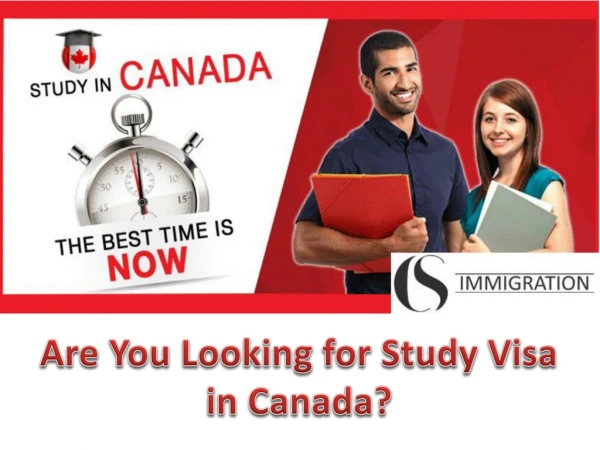 Are You Looking for Study Visa in Canada?