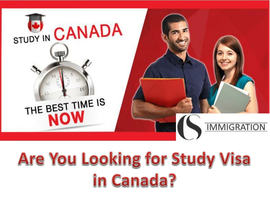 are you looking for study visa in canada