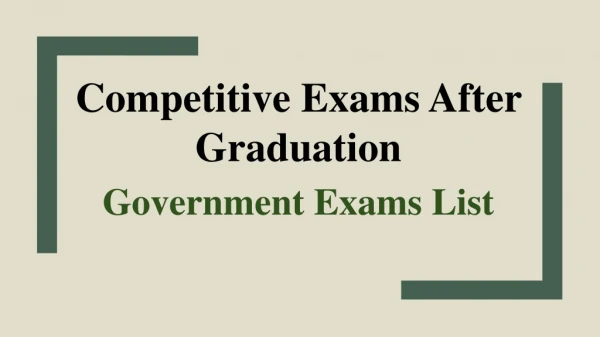 List of Competitive Exam After Graduation