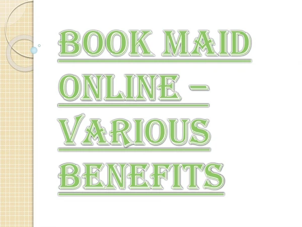 Various Advantages of Book Maid Online