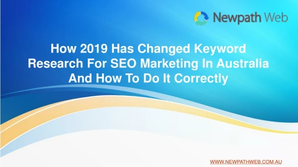 How 2019 Has Changed Keyword Research For SEO Marketing in Australia And How To Do It Correctly