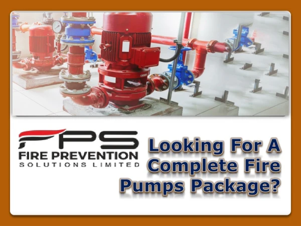 Looking For A Complete Fire Pumps Package?