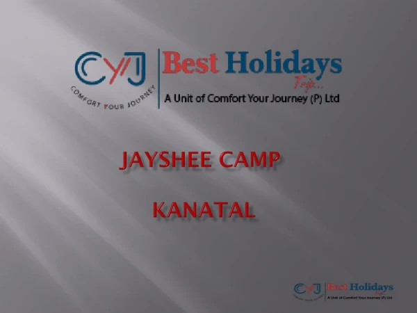 Camps in Kanatal | Jayshee Camp in Kanatal | Holiday Tour Packages