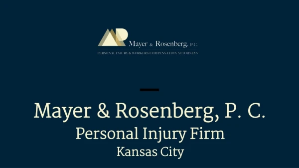 Mayer & Rosenberg, P. C. Personal Injury Firm Kansas City
