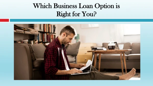 Which Business Loan Option is Right for You?