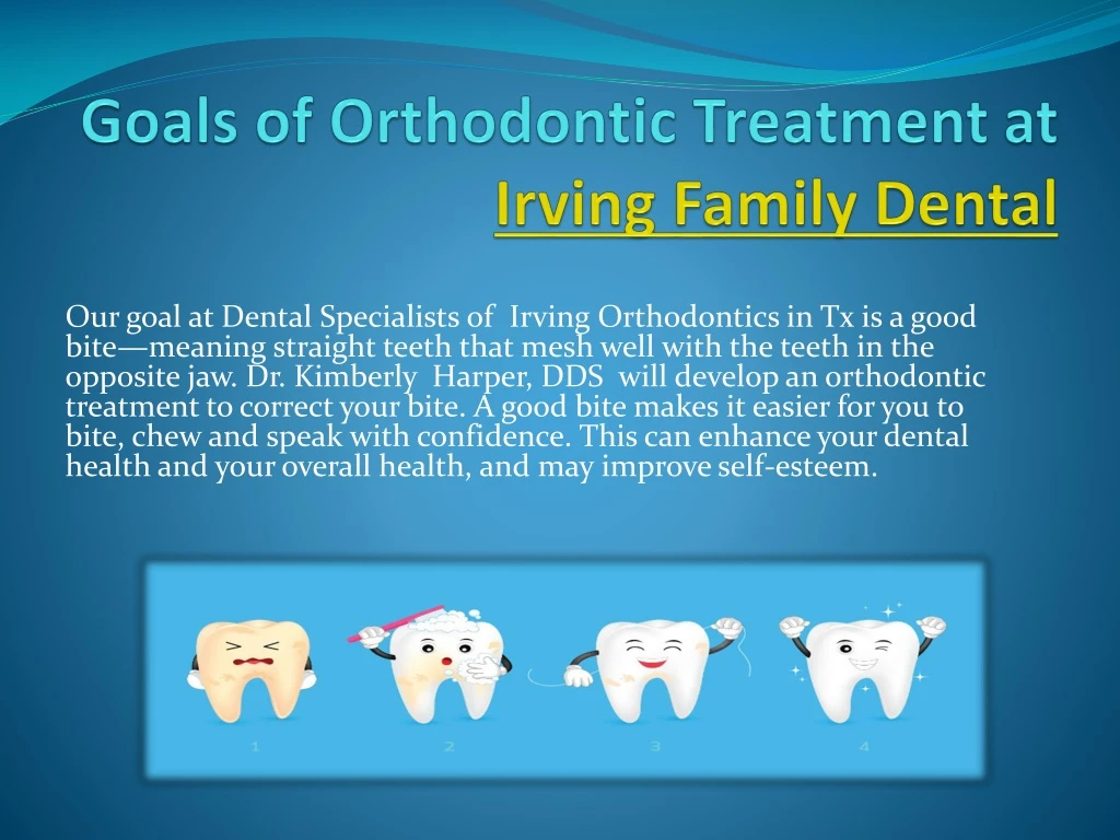 goals of orthodontic treatment at irving family dental