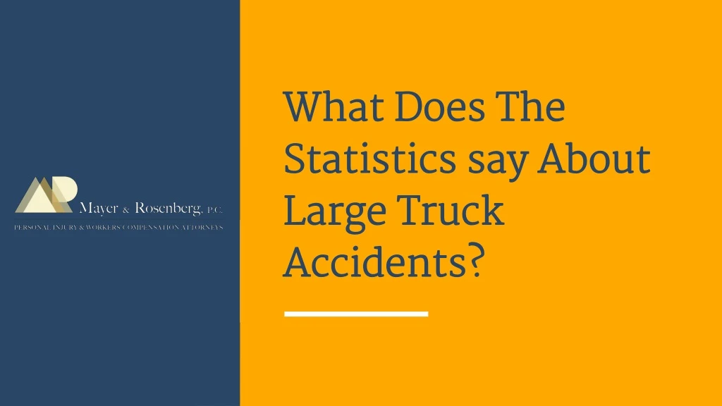 what does the statistics say about large truck