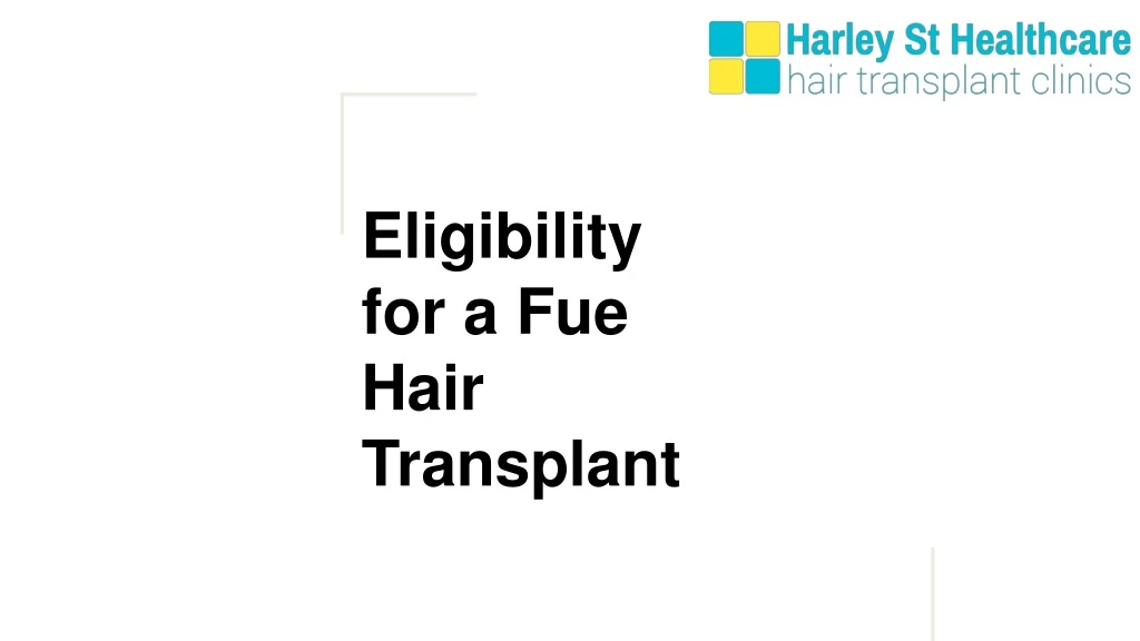 eligibility for a fue hair transplant