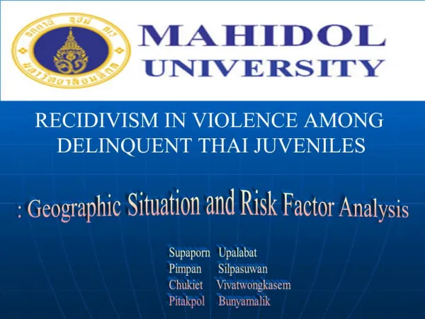RECIDIVISM IN VIOLENCE AMONG DELINQUENT THAI JUVENILES