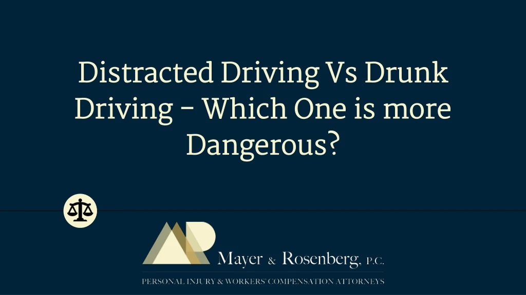 distracted driving vs drunk driving which