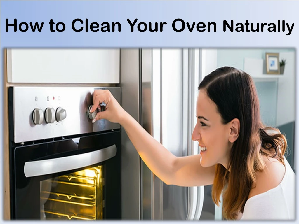 how to clean your oven naturally
