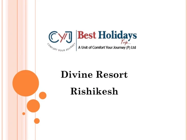 Resorts in Rishikesh | Divine Resort
