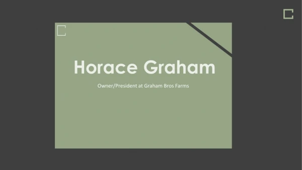 Horace Graham - Assistant Estimator From Andalusia, Alabama