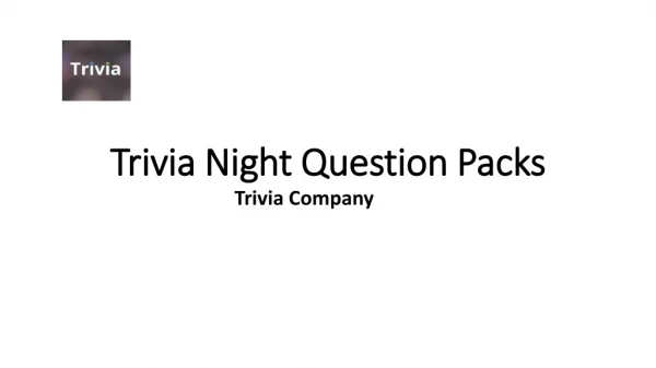 Trivia Night Question Packs - Trivia Company