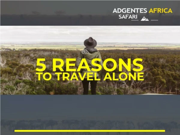 5 Reasons to Travel Alone