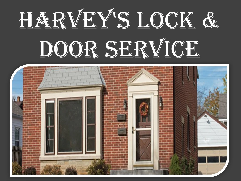 harvey s lock door service
