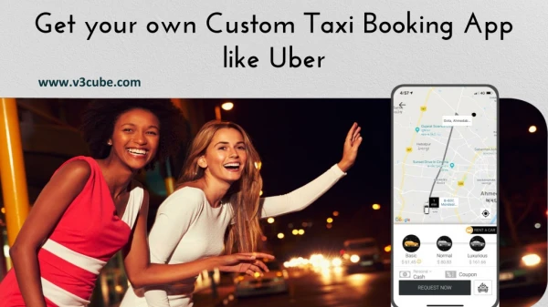 Custom Taxi Booking App like Uber