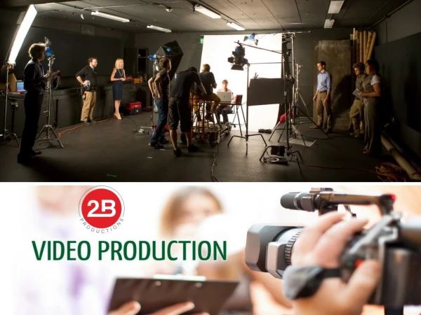 Get the Best Video Production Company by 2Bridges Productions