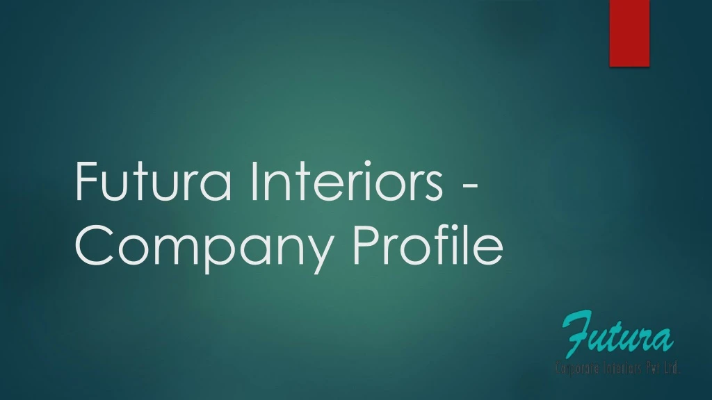 futura interiors company profile