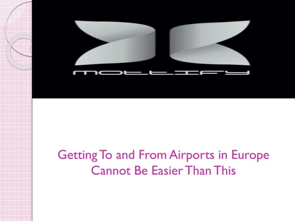 Getting To and From Airports in Europe Cannot Be Easier Than This