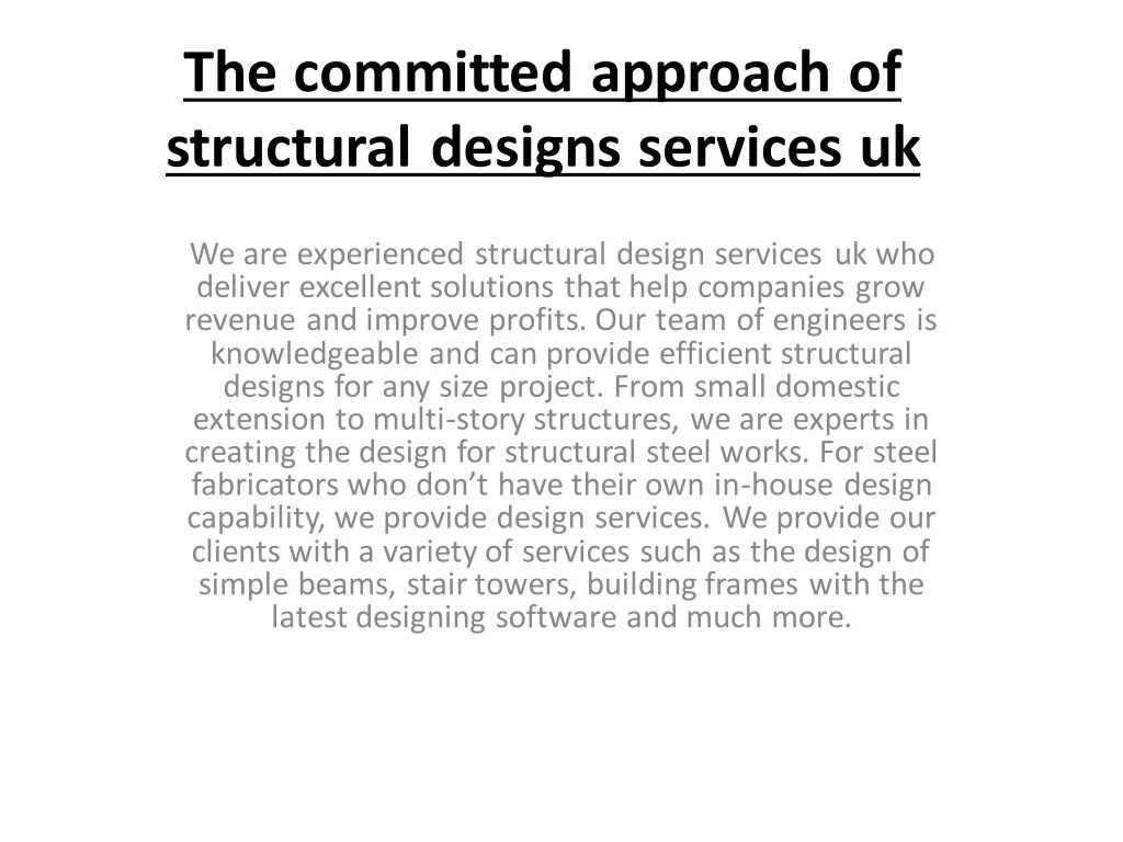 the committed approach of structural designs