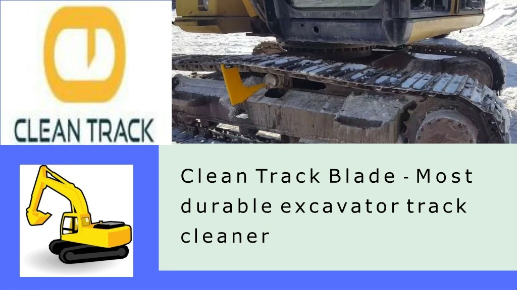 clean track blade most durable excavator track