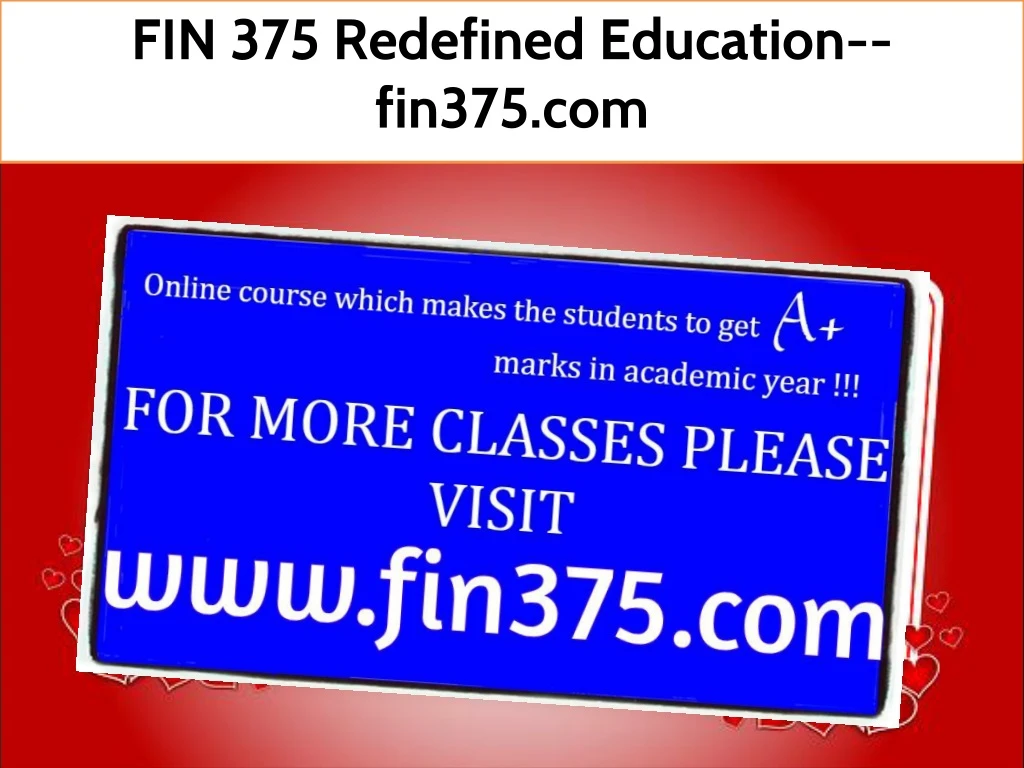fin 375 redefined education fin375 com