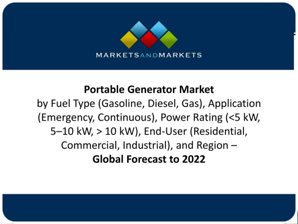 Portable Generator Market - Global Forecast to 2022