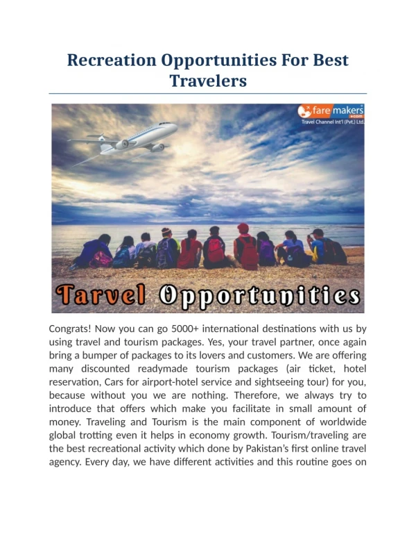 Recreation Opportunities For The Travelers