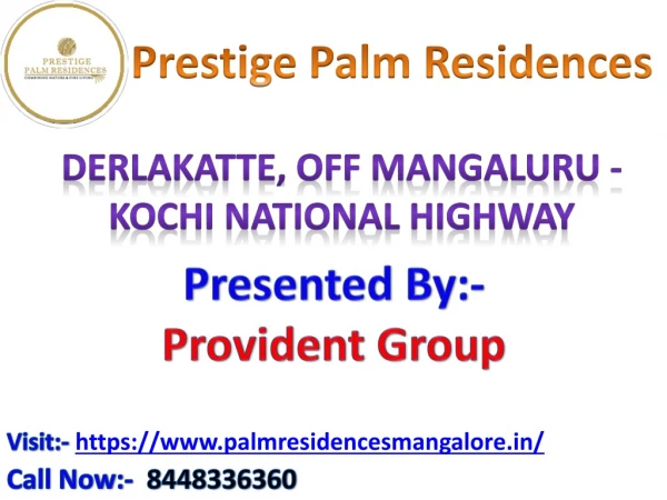 Ultra luxury villas in Prestige palm residences In Mangalore
