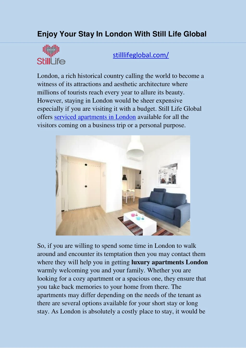 enjoy your stay in london with still life global