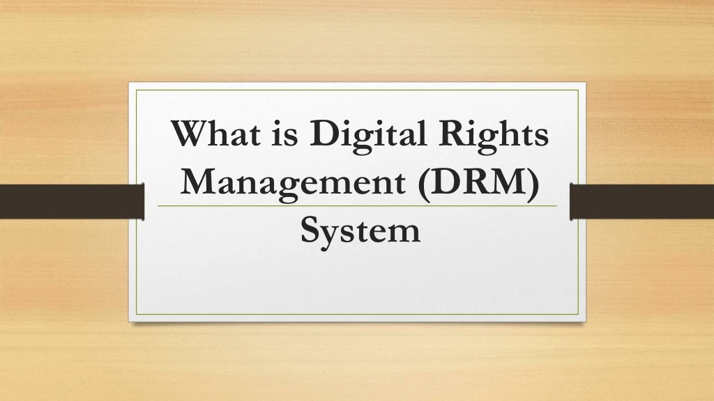 what is digital rights management drm system
