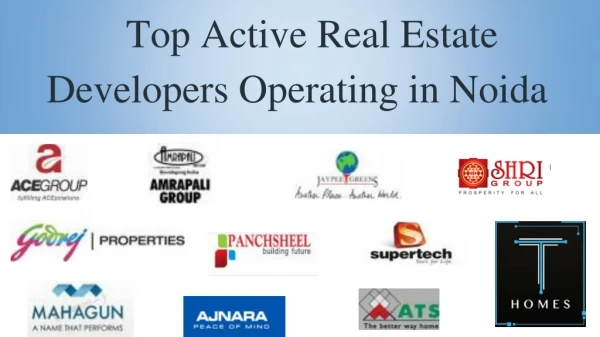 Top Active Real Estate Developers Operating in Noida