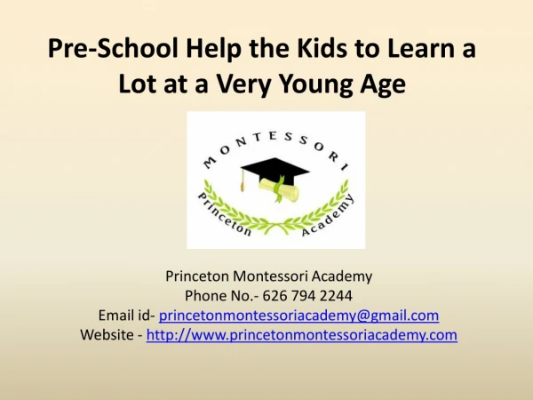 Montessori Altadena CA- Preschool Help the Kids to Learn a Lot at a Very Young Age