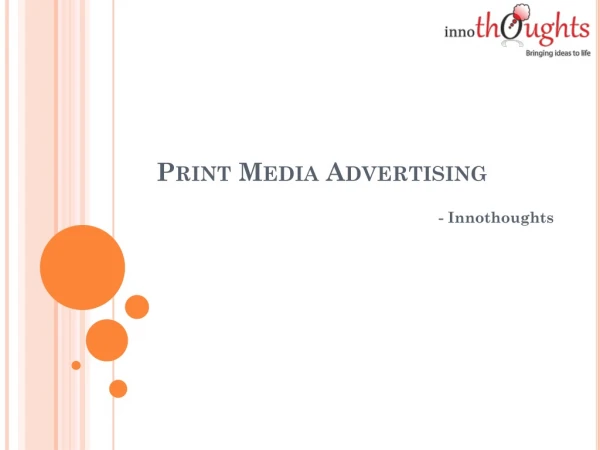 Advantages of Print Media | Advertising agency in pune | Innothoughts